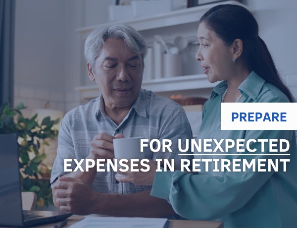 Prepare for Unexpected Expenses in Retirement